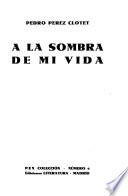 A la sombra de mi vida