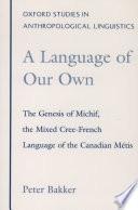 A Language of Our Own