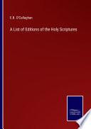 A List of Editions of the Holy Scriptures