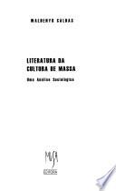 A literatura da cultura de massa