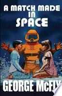 A Match Made In Space