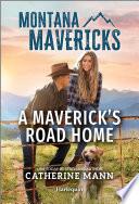 A Maverick's Road Home