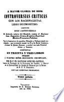 A mayor gloria de Dios. Controversias criticas con los racionalistas