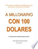 A Millonario Con 100 Dolares