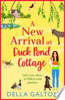 A New Arrival at Duck Pond Cottage