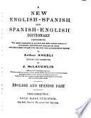 A New English-Spanish and Spanish-English Dictionary...