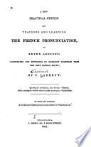 A New Practical System for Teaching and Learning the French Pronunciation