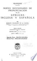 A New Pronouncing Dictionary of the Spanish and English Languages: Inglés-Español