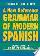 Libro A New Reference Grammar of Modern Spanish, 4th edition