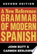 A New Reference Grammar of Modern Spanish