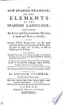 A new Spanish Grammar ... Second edition