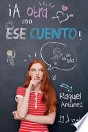 A Otra Con Ese Cuento!