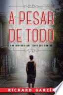 A Pesar de Todo