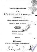 A pocket dictionary of the spanih and english languages in two parts compiled from the last improved editions of Neuman and Baretti