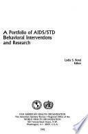 A Portfolio of AIDS/STD Behavioral Interventions and Research
