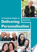 A Practical Guide to Delivering Personalisation