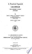 A Practical Spanish Grammar for Border Patrol Officers