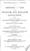 A Pronouncing Dictionary of the Spanish and English Languages