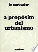 A propósito del urbanismo