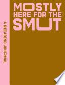 A Reading Journal: Mostly Here for the Smut