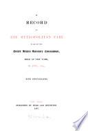 A Record of the Metropolitan Fair in Aid of the United States Sanitary Commission, Held at New York, in April 1864. With Photographs