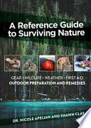 A Reference Guide to Survivng Nature