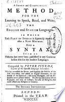 A Short and Compendious Method for the Learning to Speak, Read, and Write the English and Spanish Languages