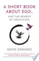 A Short Book About Ego...