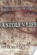 A Stolen Life