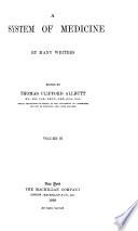 A System of Medicine: Diseases pf obscure causation alimentationand excretion