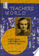 A teacher's world