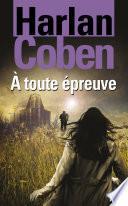 A toute épreuve