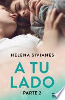 A tu lado. Parte 2