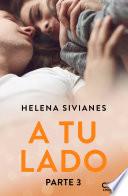 A tu lado. Parte 3
