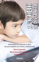 A un clic de distancia/ A Click Away