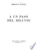 A un paso del diluvio