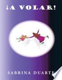 ¡A VOLAR!