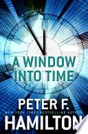 A Window into Time (Novella)