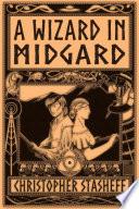 A Wizard in Midgard