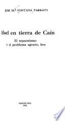 Abel en tierra de Caín