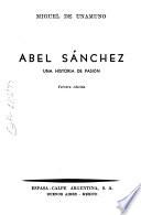 Abel Sánchez; una historia de pasion