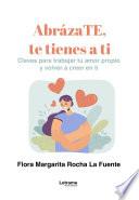 AbrázaTE, te tienes a ti