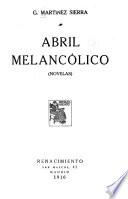 Abril melancólico
