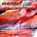 Abstracts: 50 Inspirational Projects