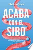 Acaba Con El Sibo / End Sibo in Your Body