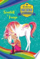 Academia Unicornio - Scarlett y Fuego