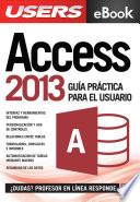 Access 2013 - Guía práctica