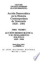 Acción Democrática en la historia contemporánea de Venezuela, 1929-1991: v. 2. Acción Democrática y su pensamiento político, 1958-1990