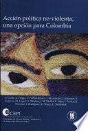Acción política no-violenta, una opción para Colombia