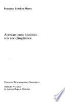 Acercamiento histórico a la sociolingüística